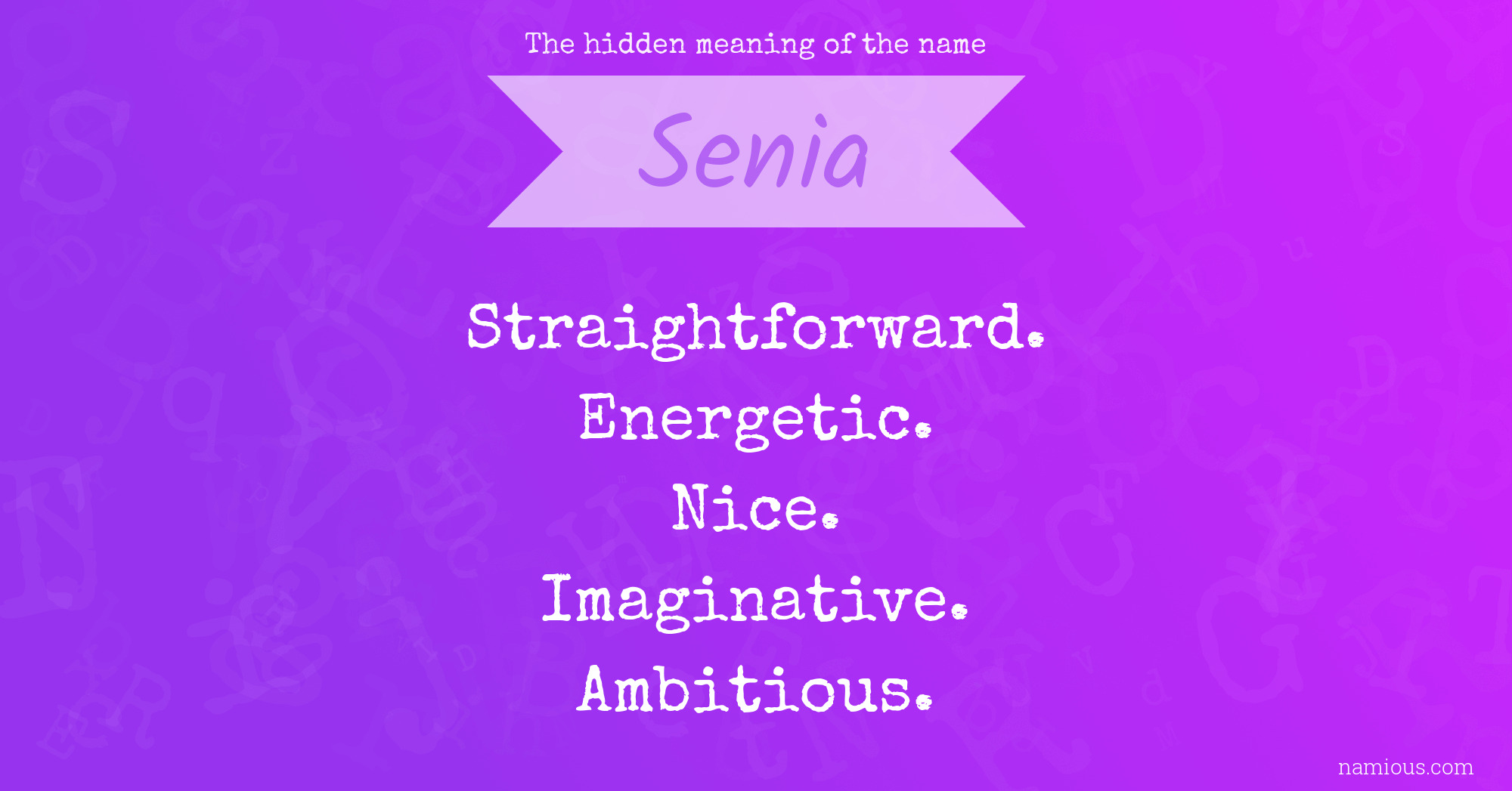 The hidden meaning of the name Senia