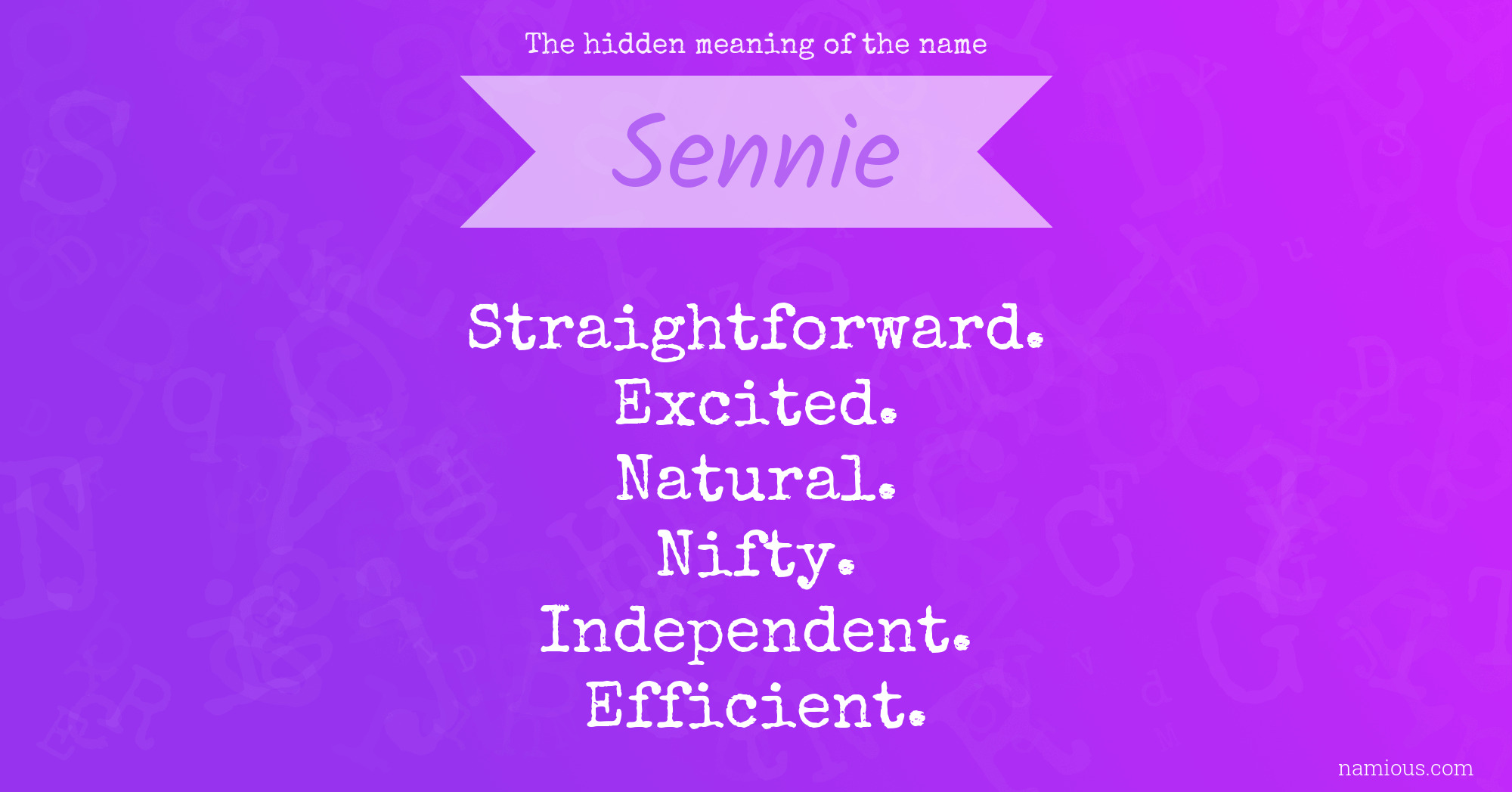 The hidden meaning of the name Sennie