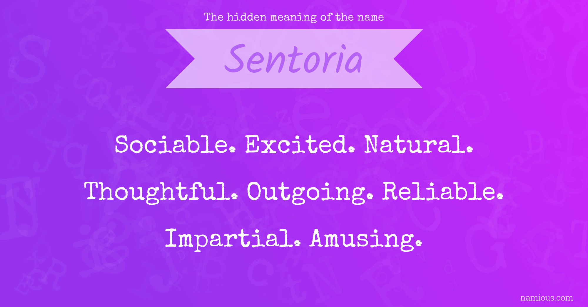 The hidden meaning of the name Sentoria