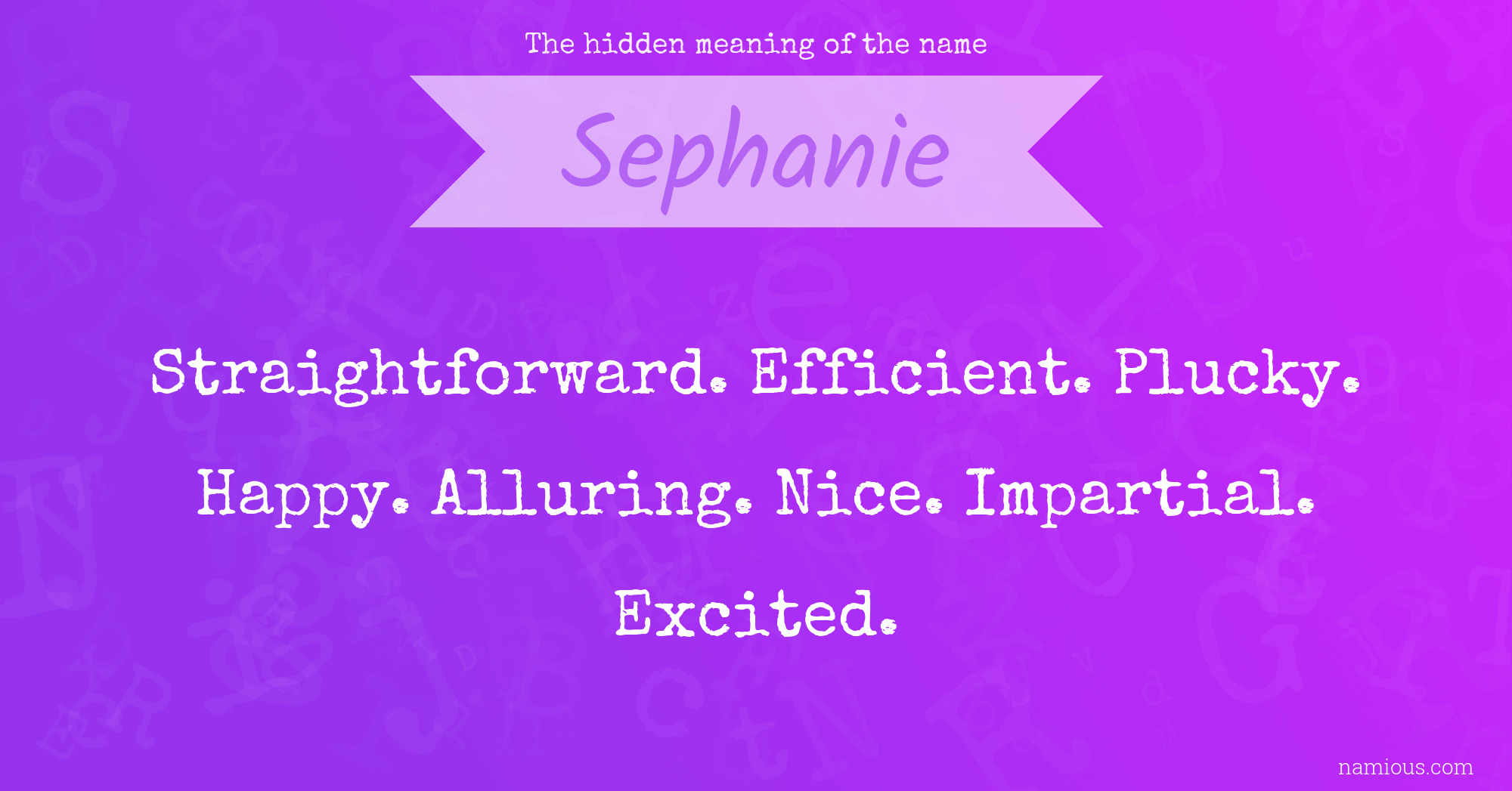 The hidden meaning of the name Sephanie