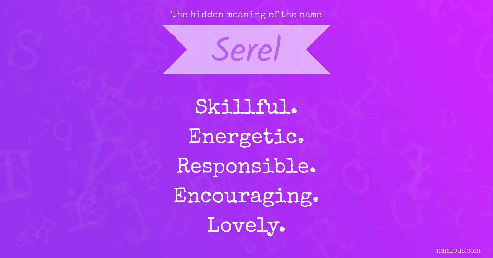 The hidden meaning of the name Serel
