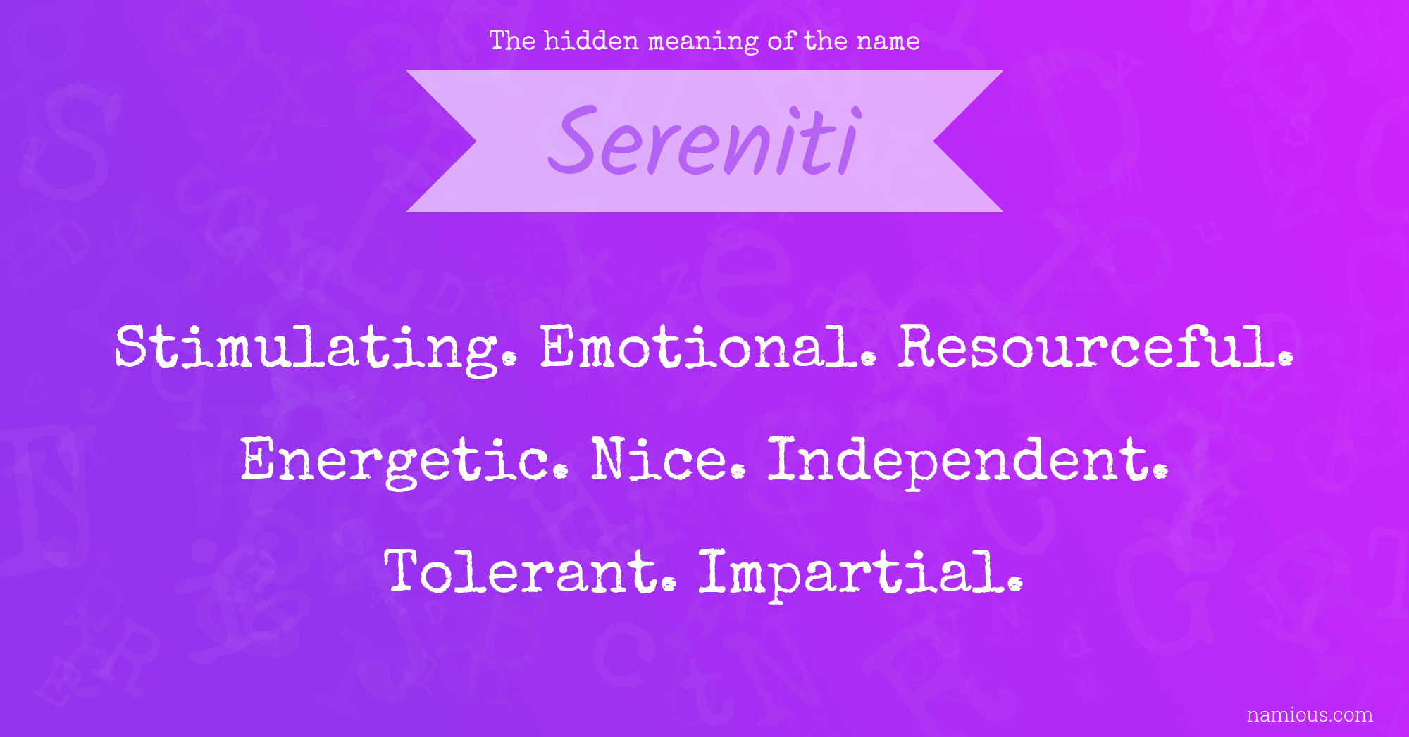 The hidden meaning of the name Sereniti