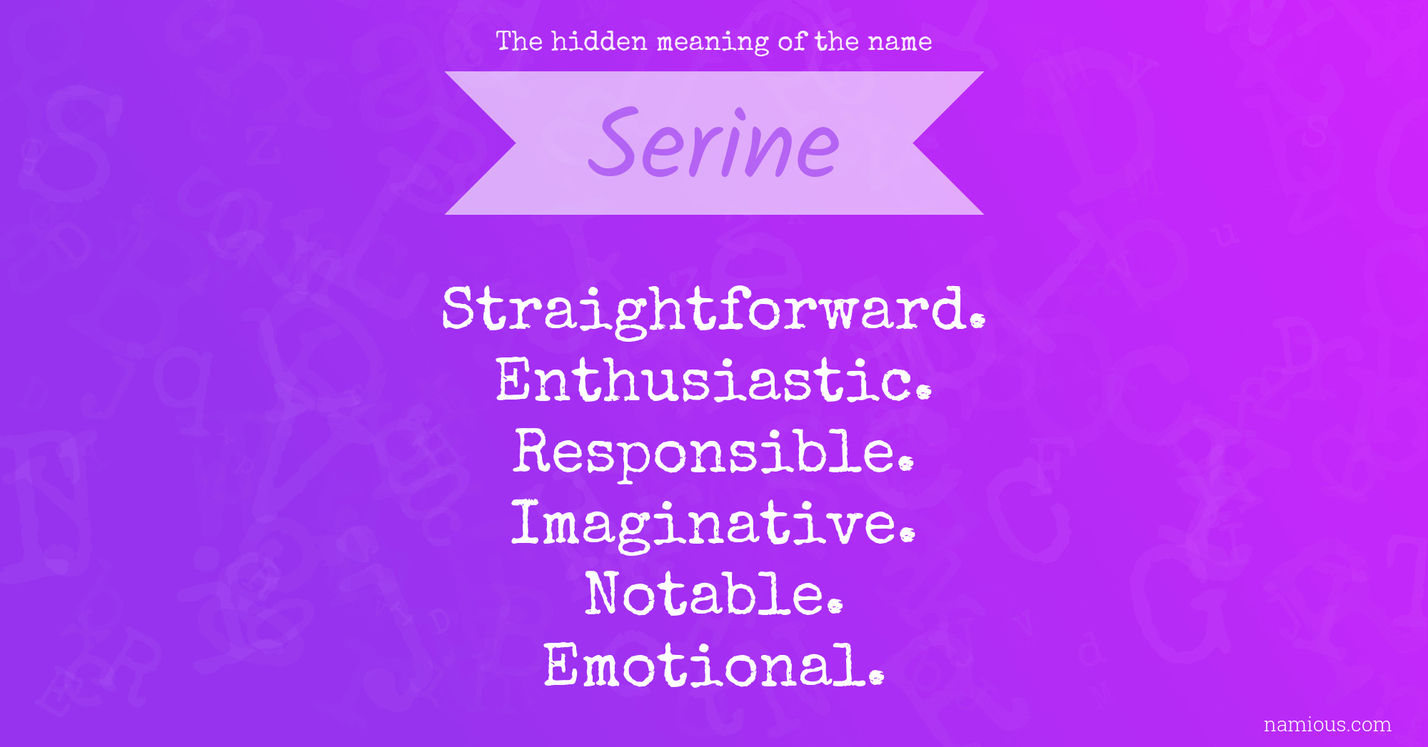 The hidden meaning of the name Serine