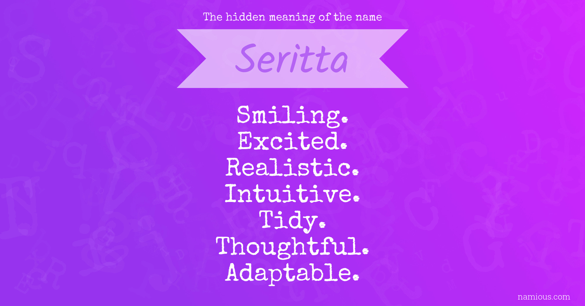 The hidden meaning of the name Seritta