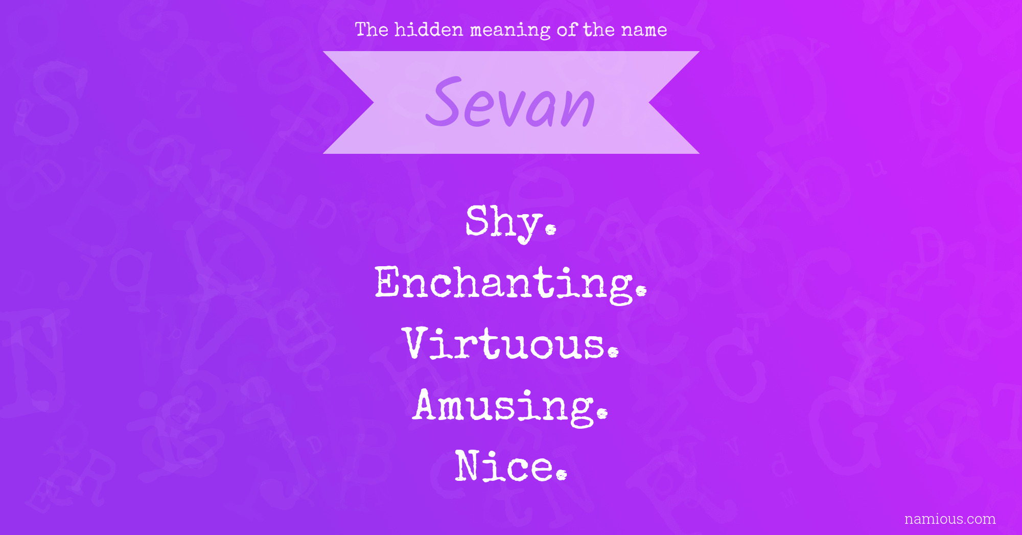 The hidden meaning of the name Sevan