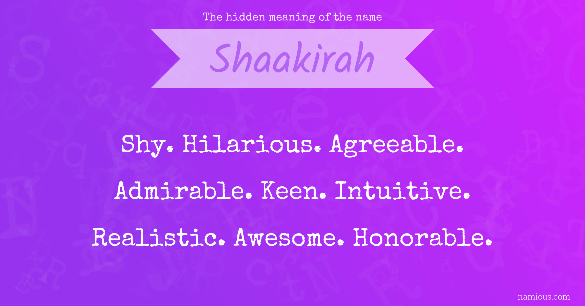 The hidden meaning of the name Shaakirah