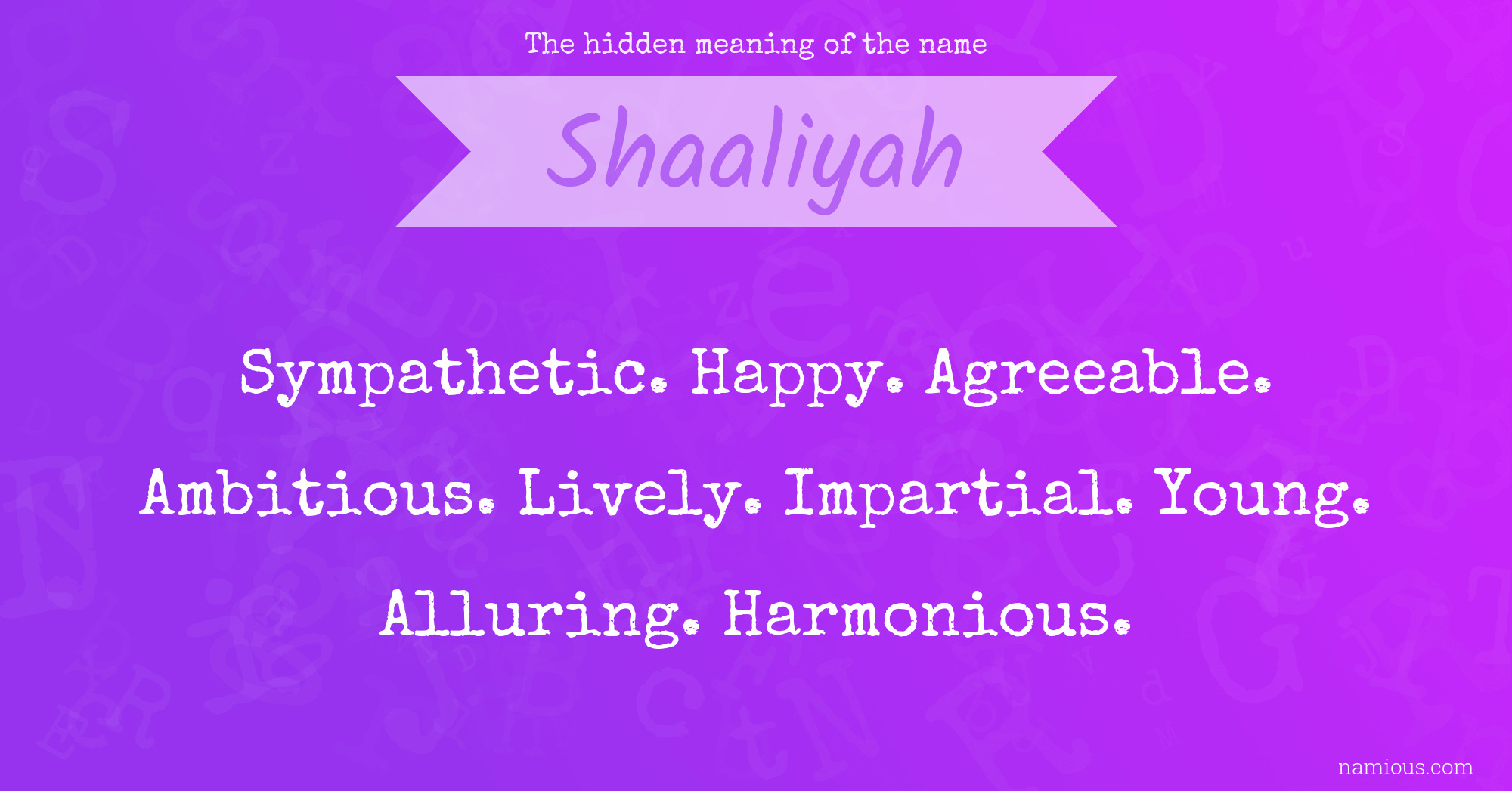 The hidden meaning of the name Shaaliyah