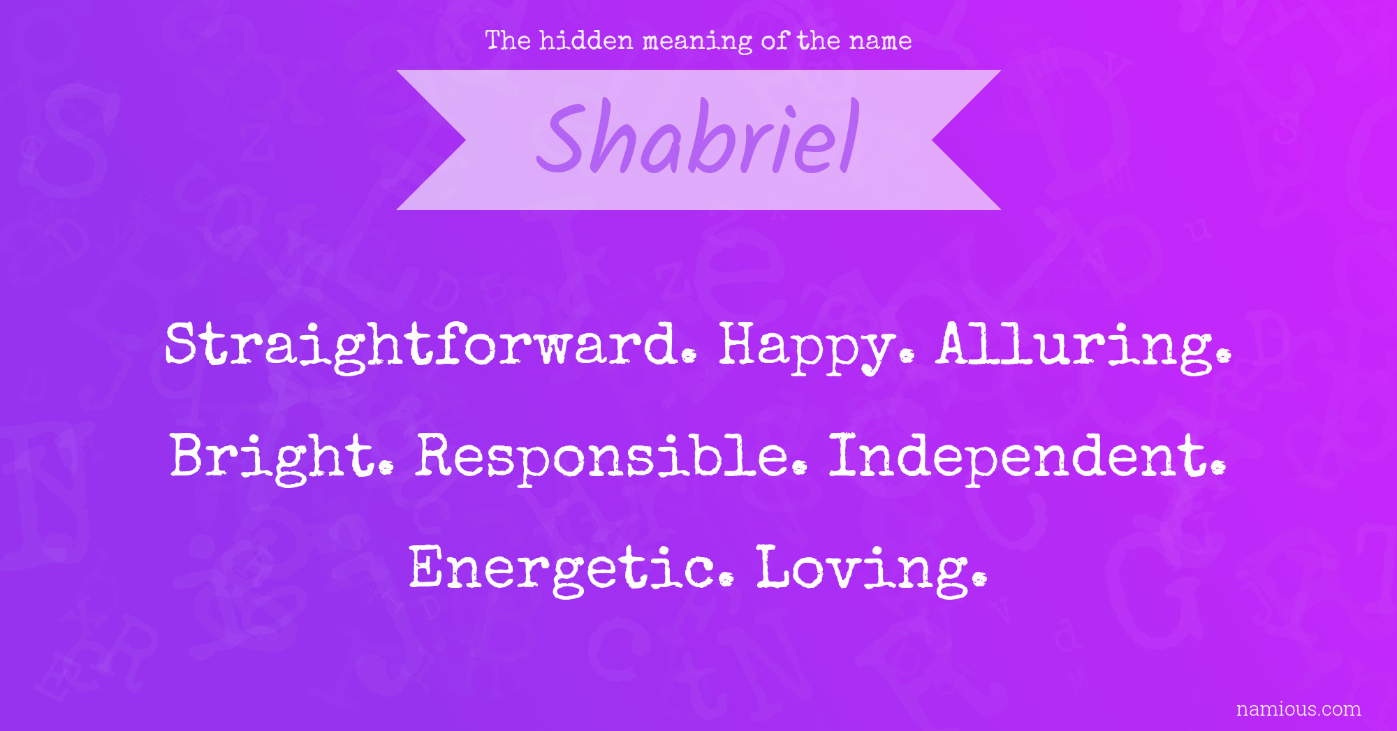 The hidden meaning of the name Shabriel