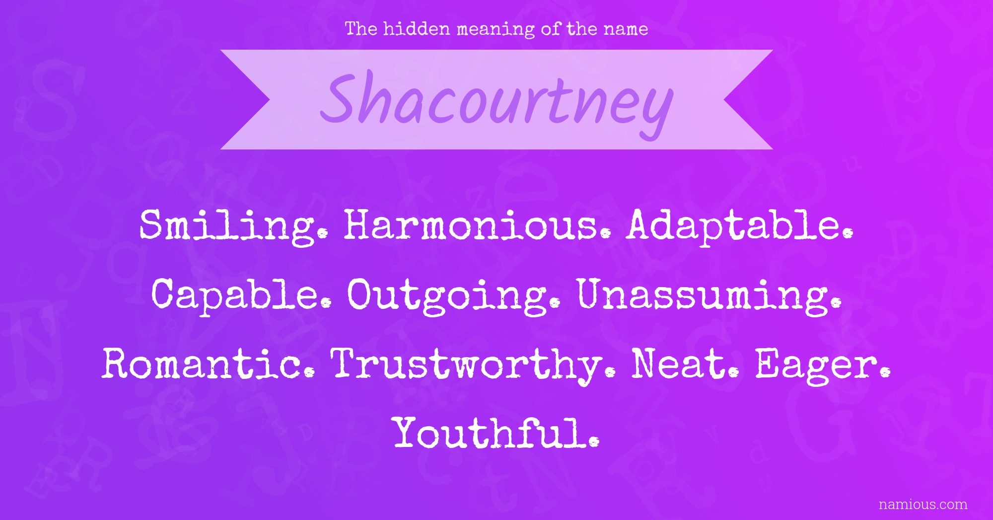 The hidden meaning of the name Shacourtney