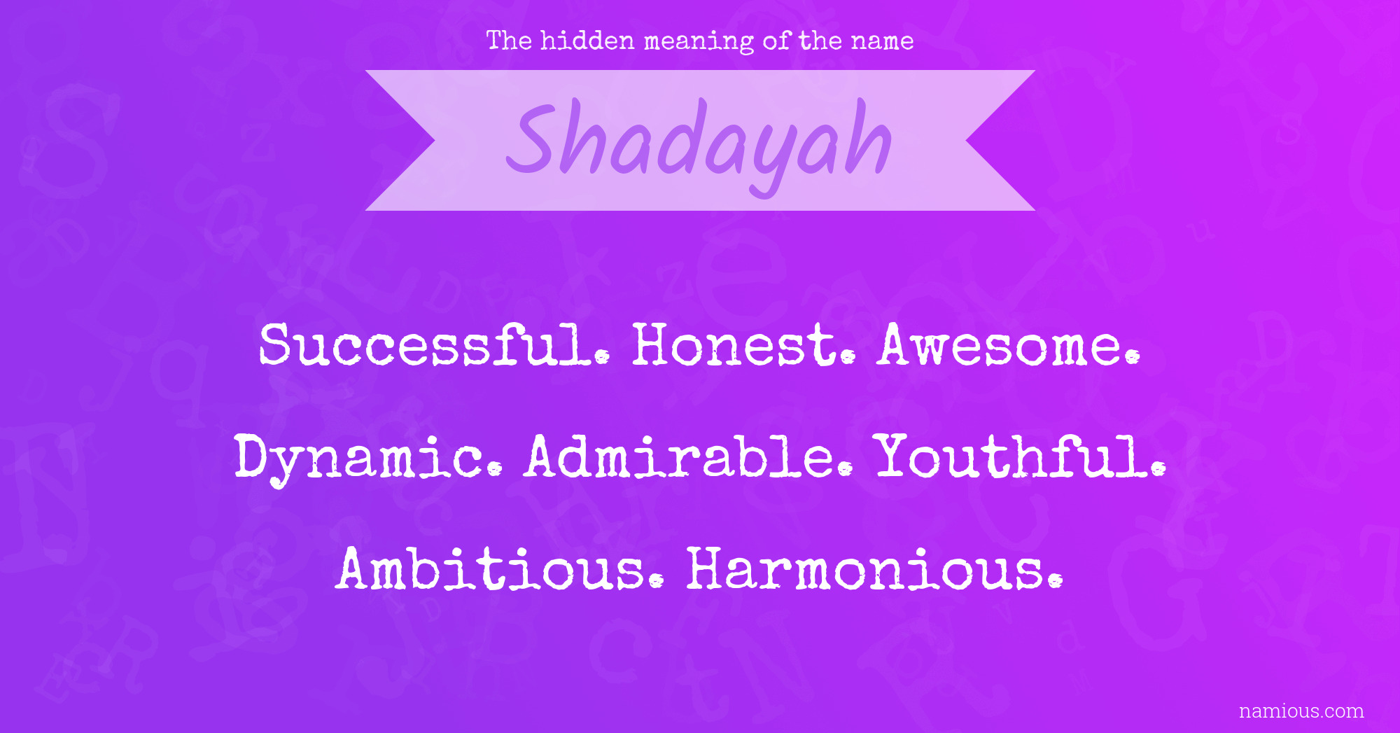 The hidden meaning of the name Shadayah