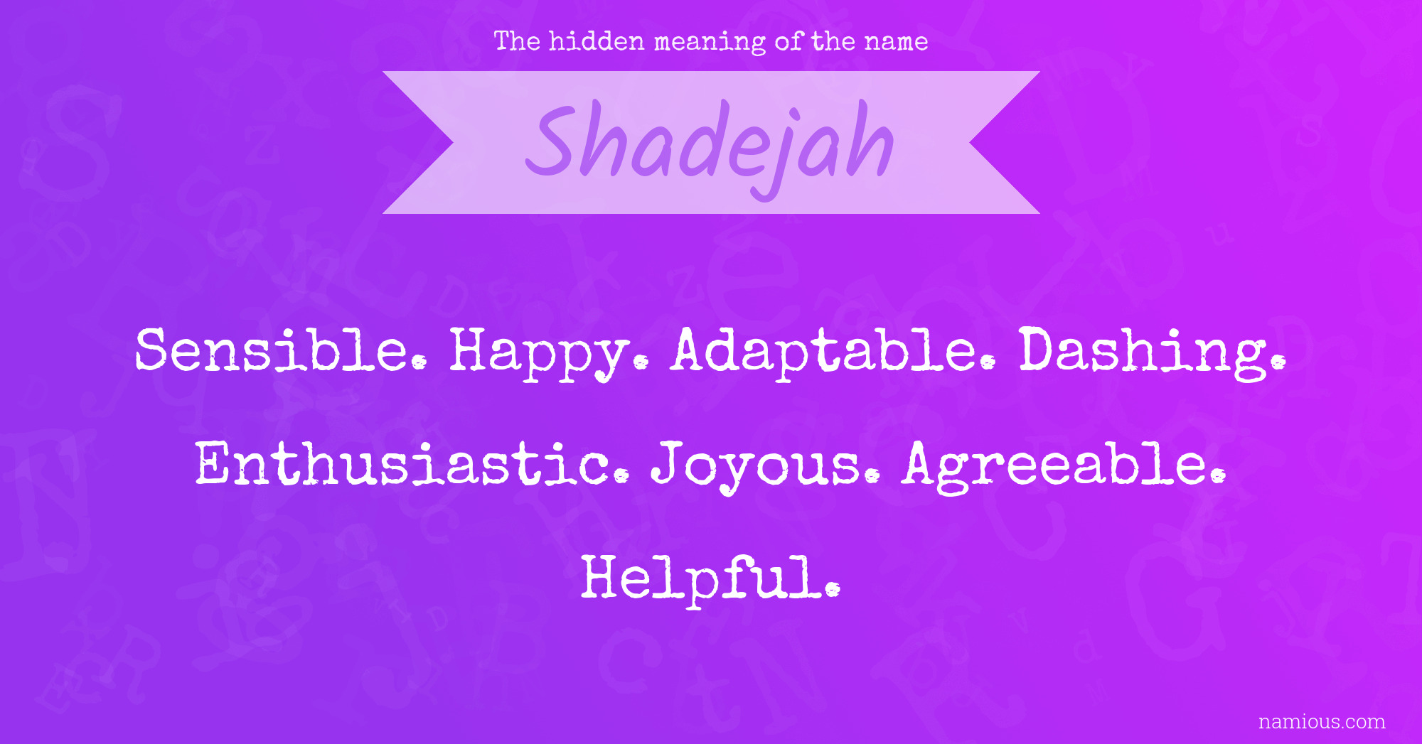 The hidden meaning of the name Shadejah