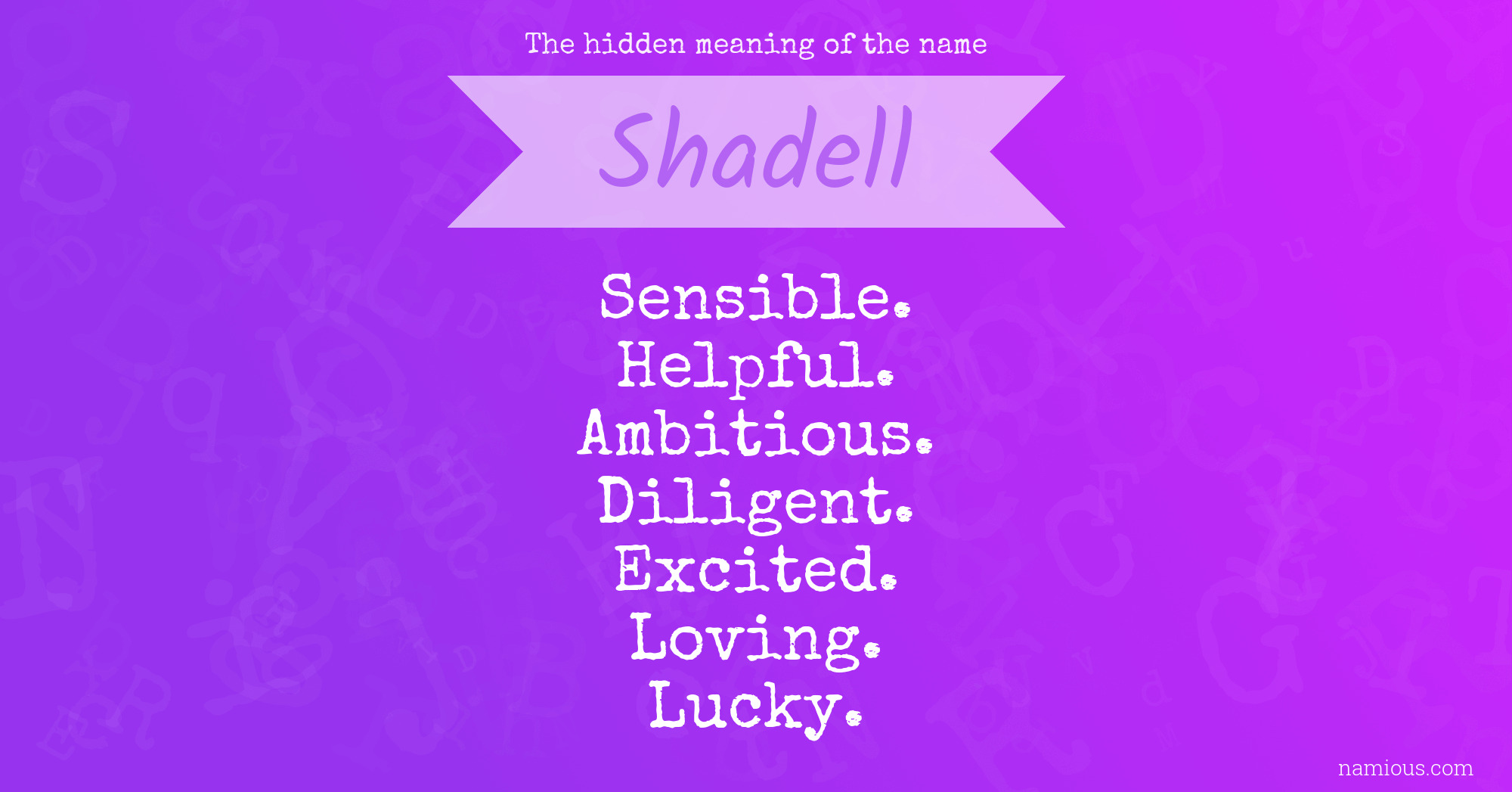 The hidden meaning of the name Shadell