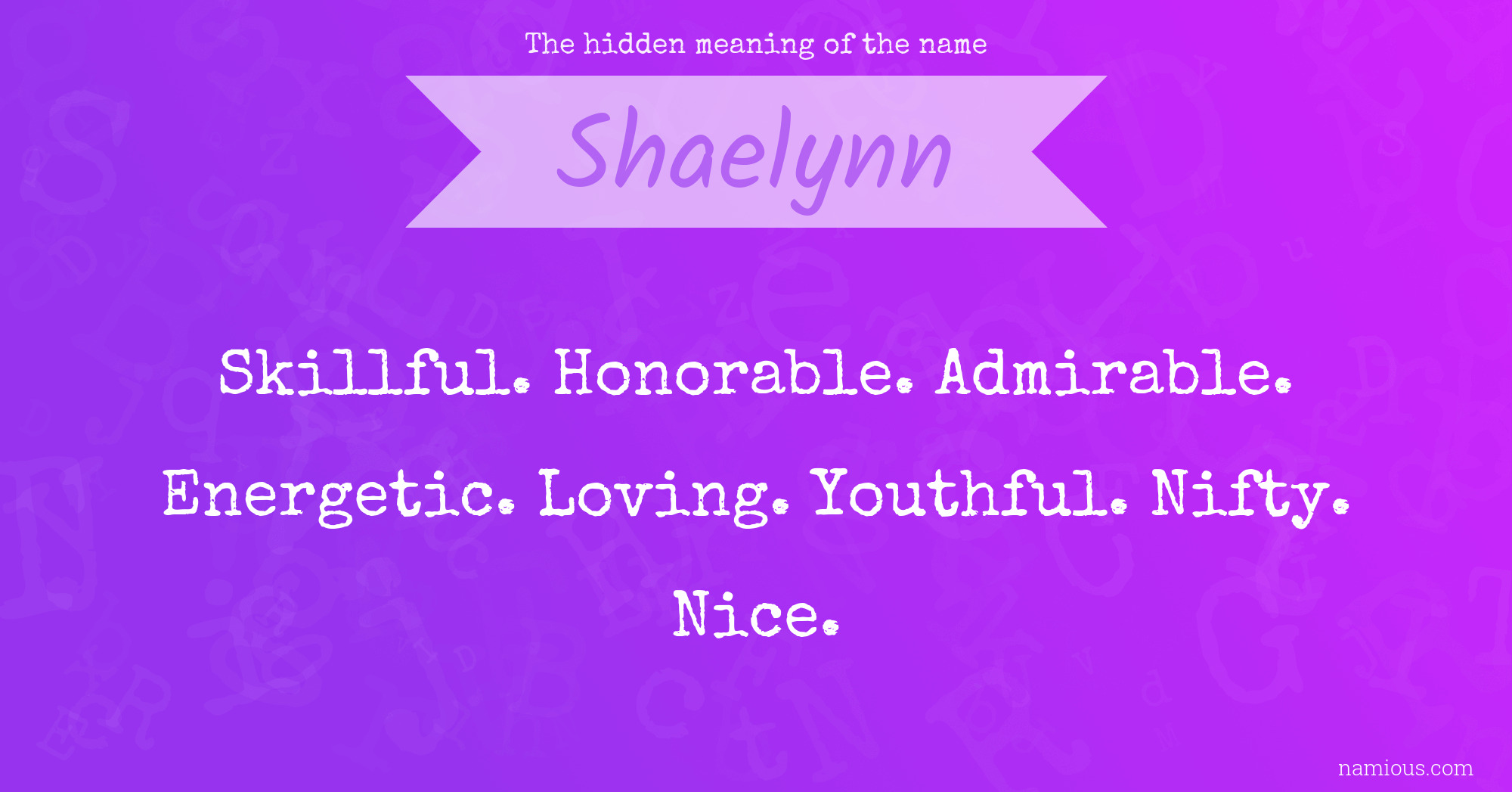 The hidden meaning of the name Shaelynn