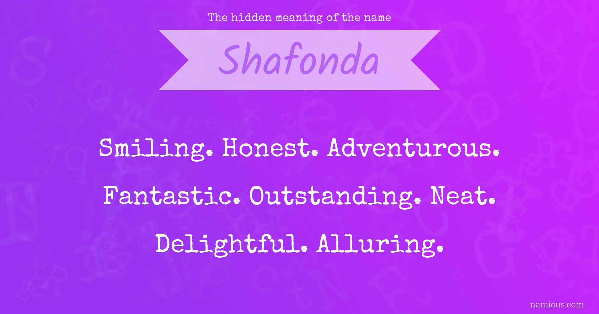 The hidden meaning of the name Shafonda