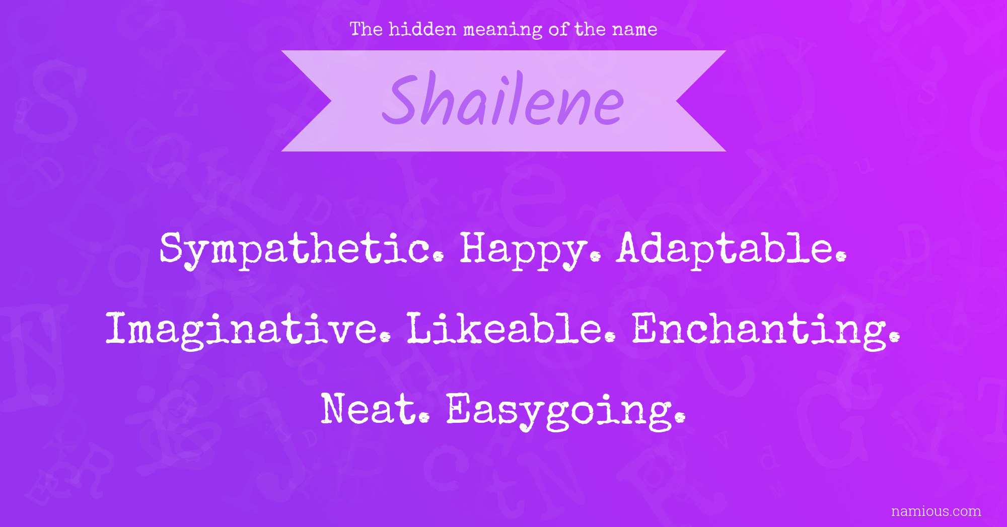 The hidden meaning of the name Shailene