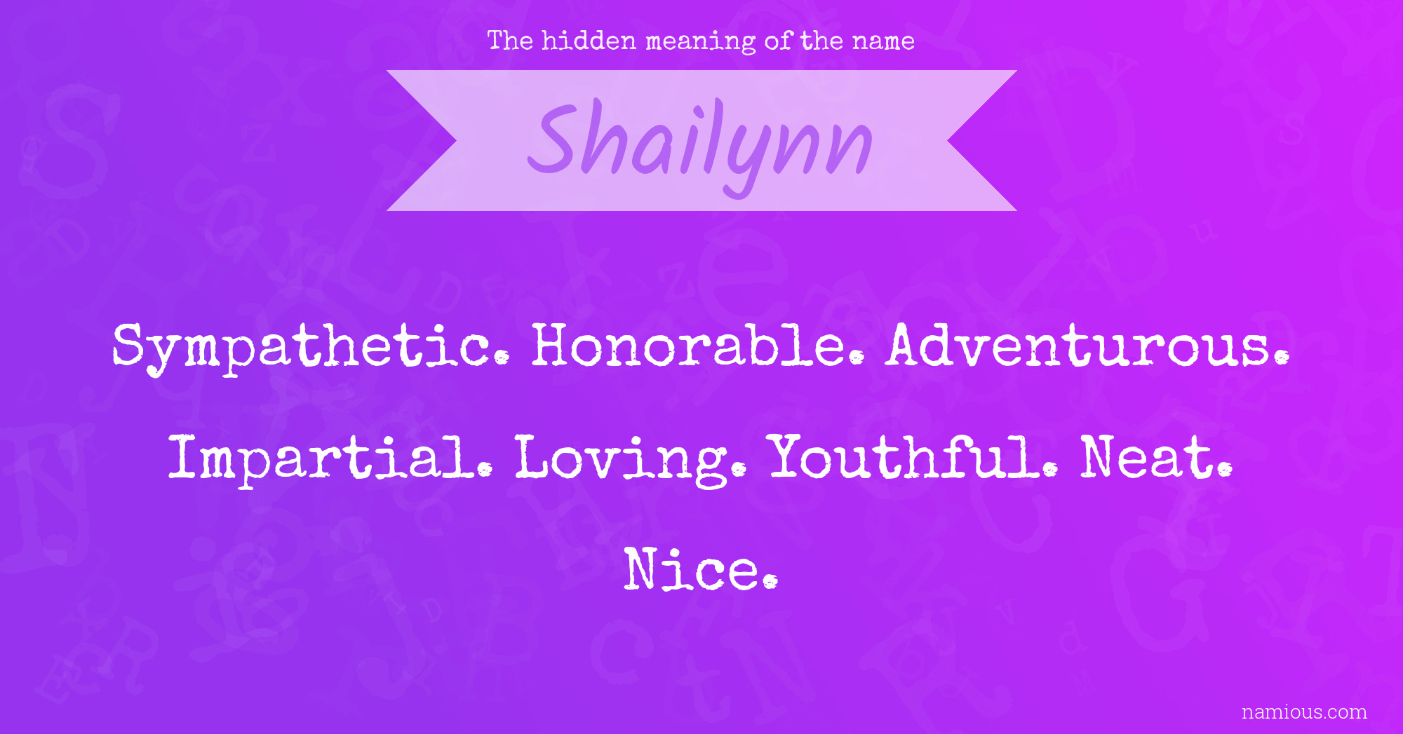 The hidden meaning of the name Shailynn