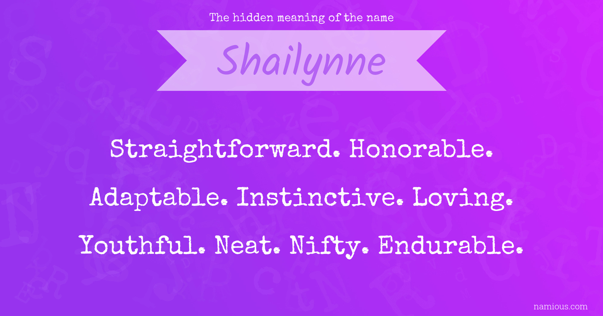 The hidden meaning of the name Shailynne