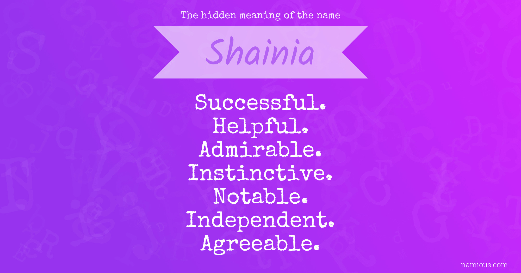 The hidden meaning of the name Shainia