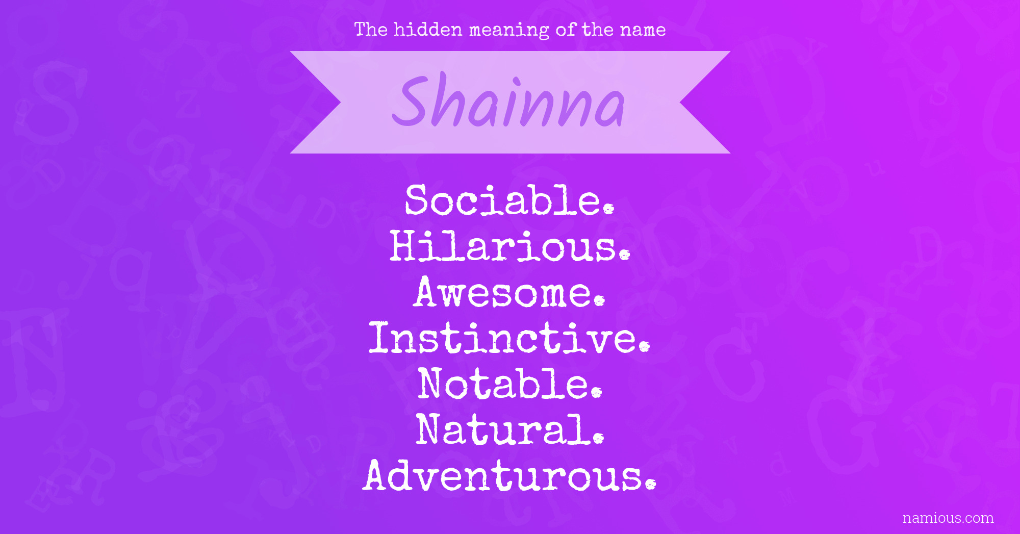 The hidden meaning of the name Shainna