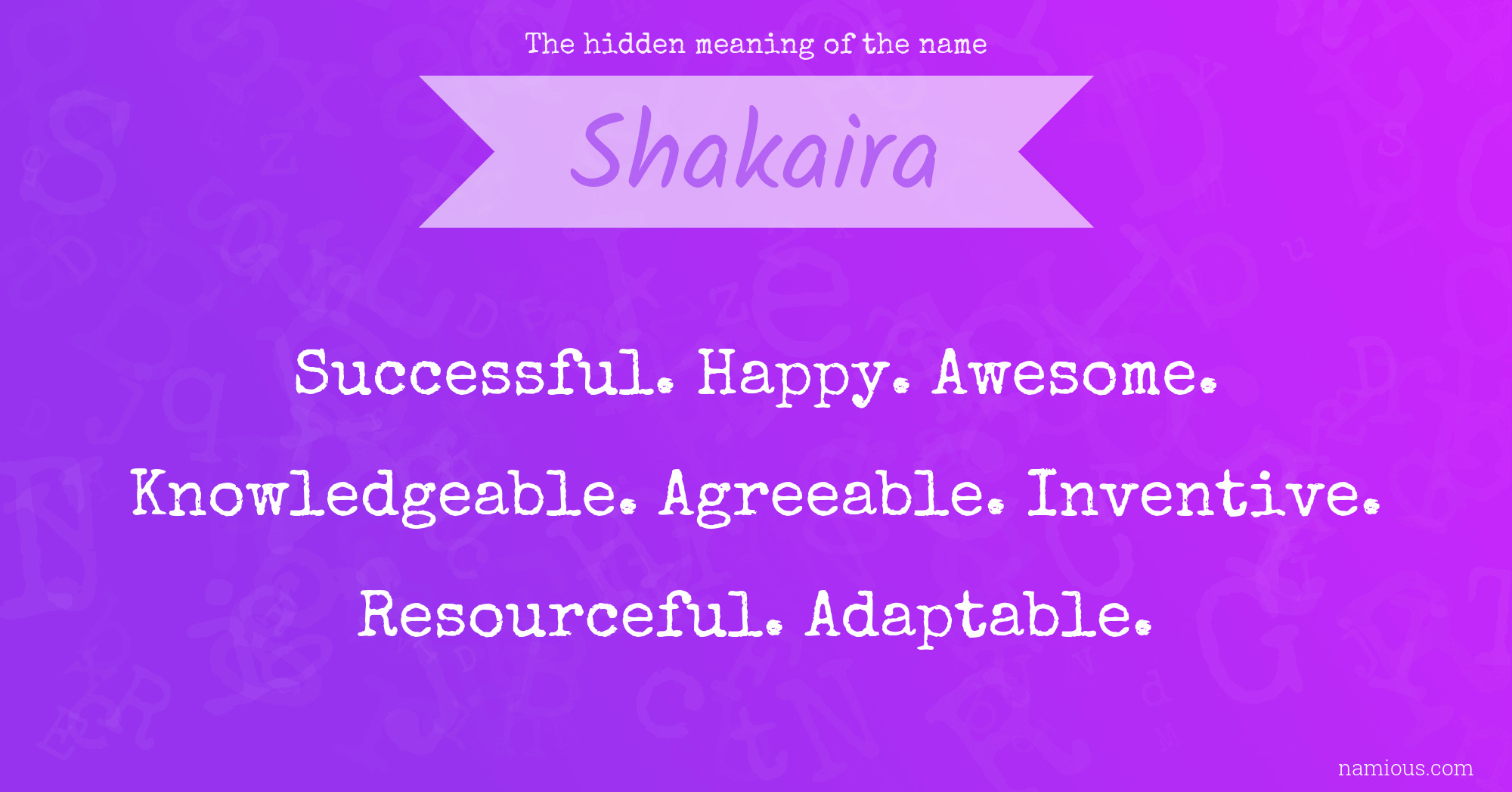 The hidden meaning of the name Shakaira