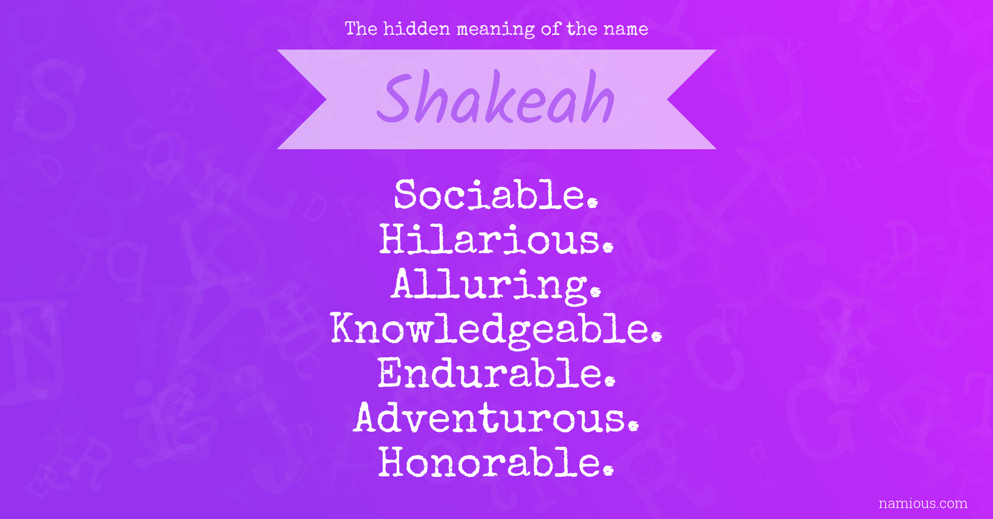 The hidden meaning of the name Shakeah