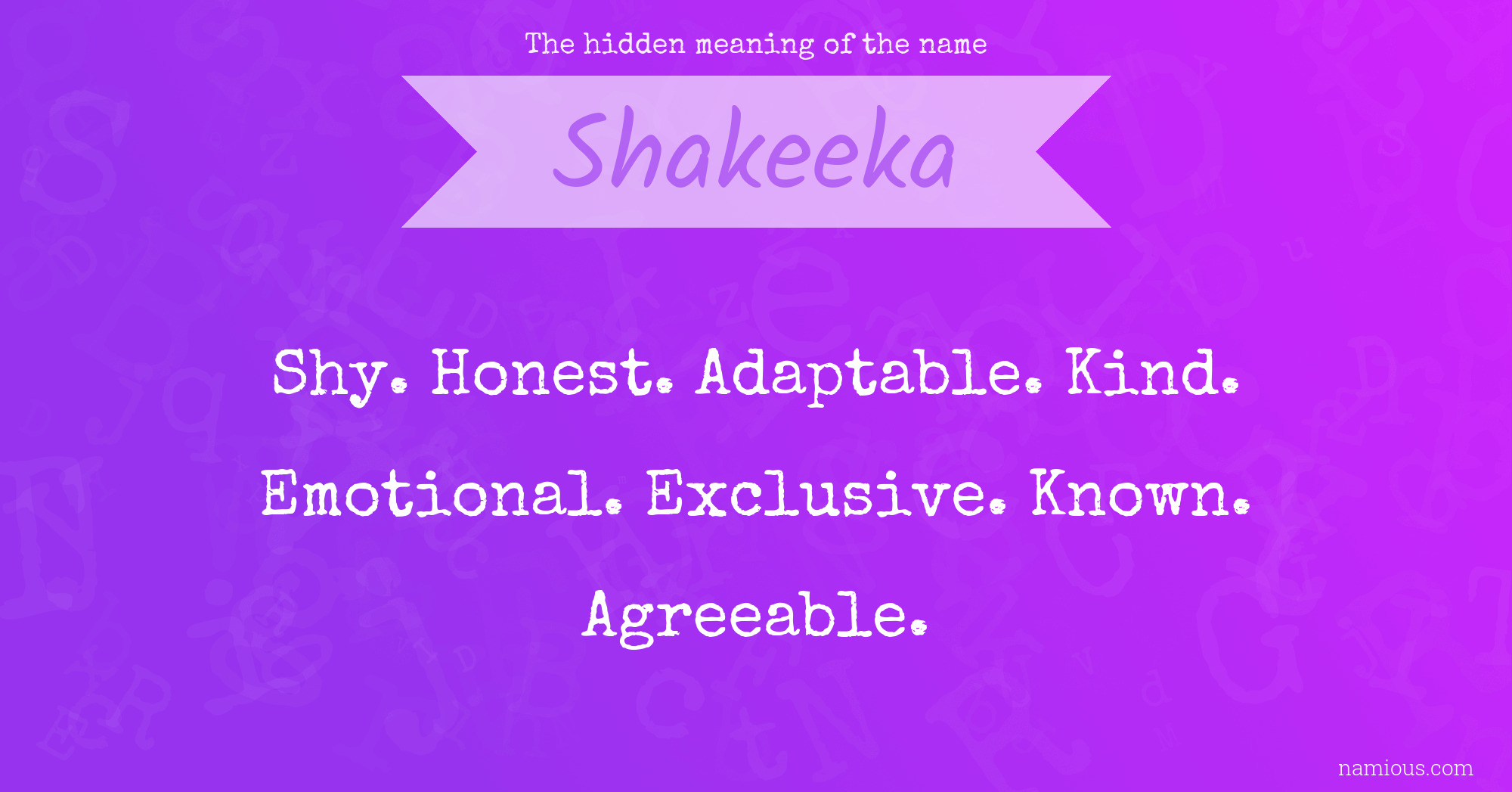 The hidden meaning of the name Shakeeka