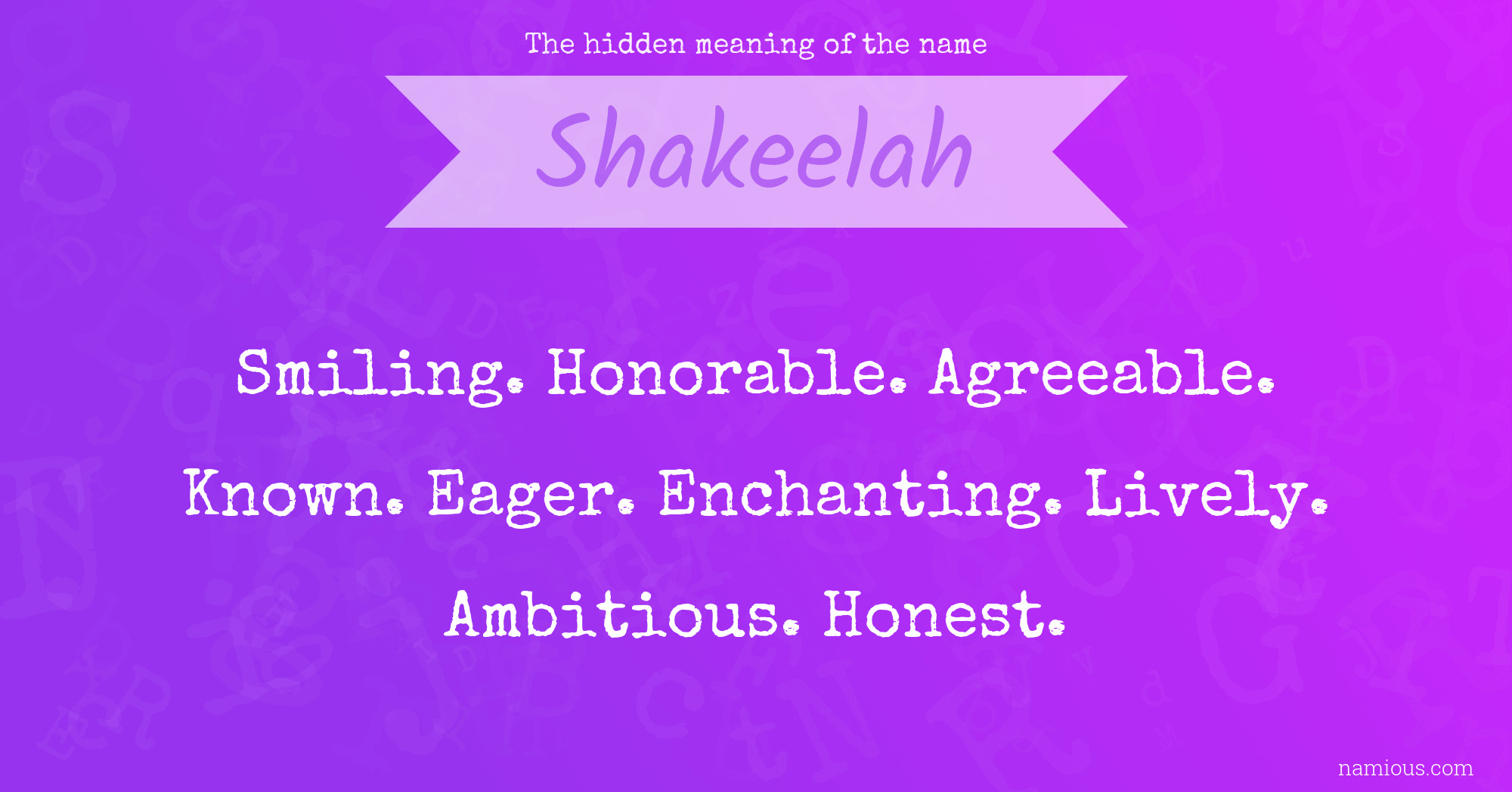 The hidden meaning of the name Shakeelah