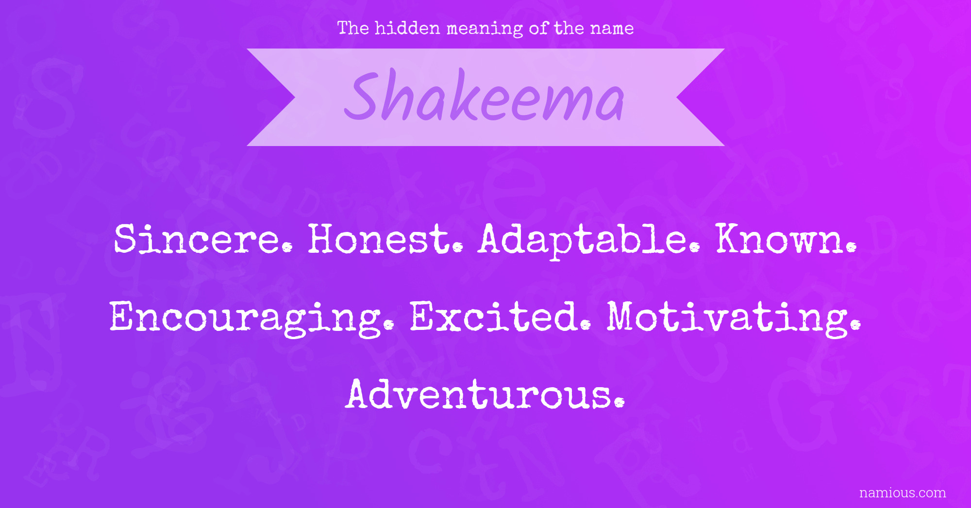 The hidden meaning of the name Shakeema