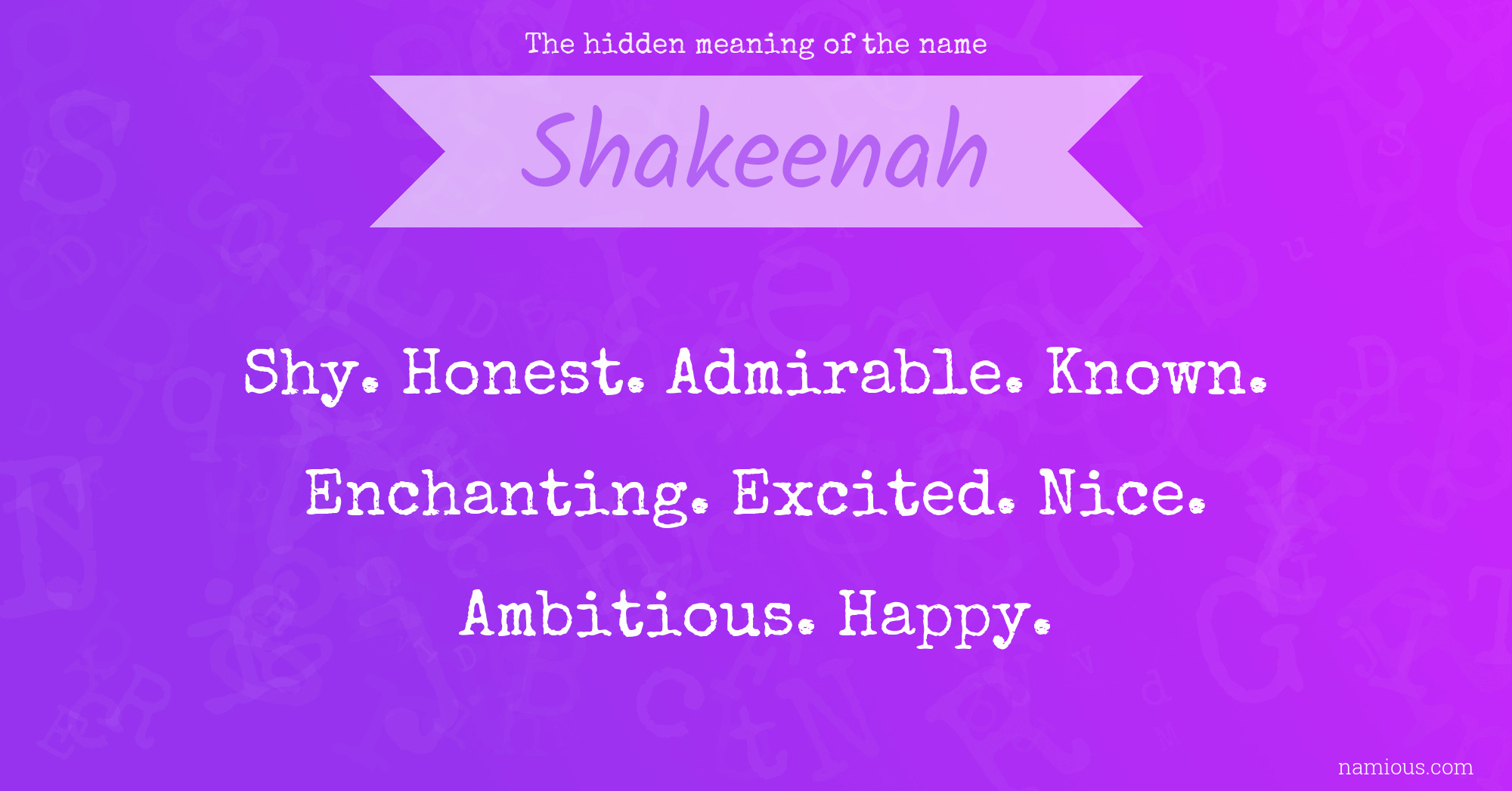 The hidden meaning of the name Shakeenah