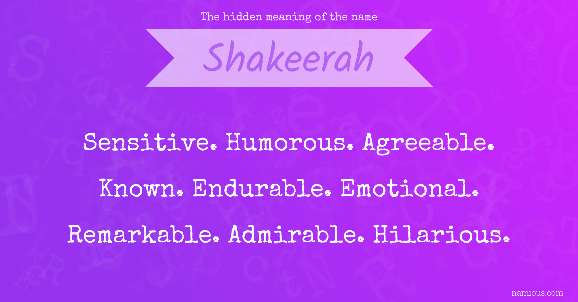 The hidden meaning of the name Shakeerah