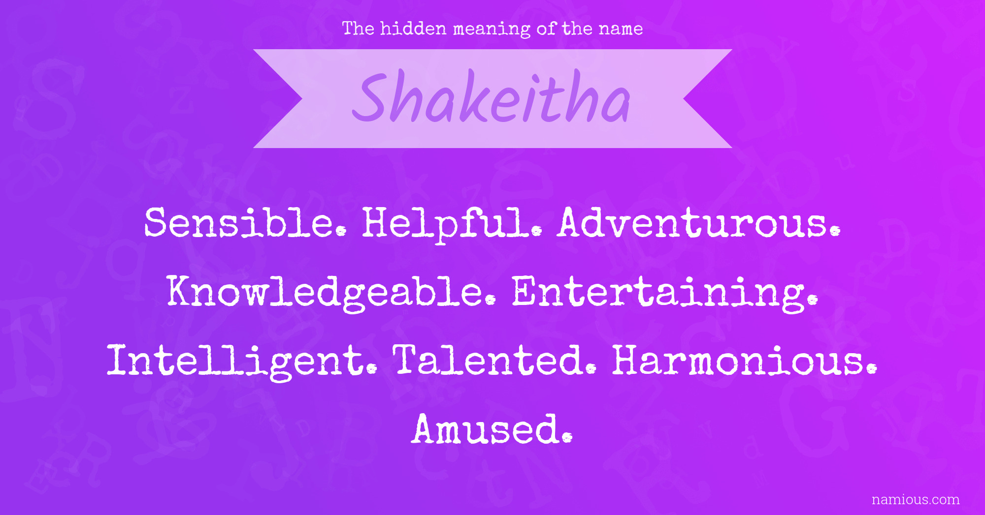 The hidden meaning of the name Shakeitha