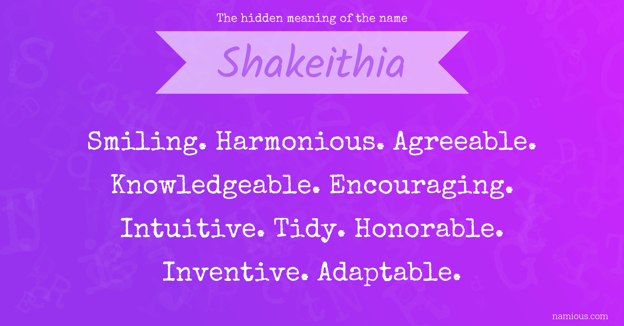 The hidden meaning of the name Shakeithia