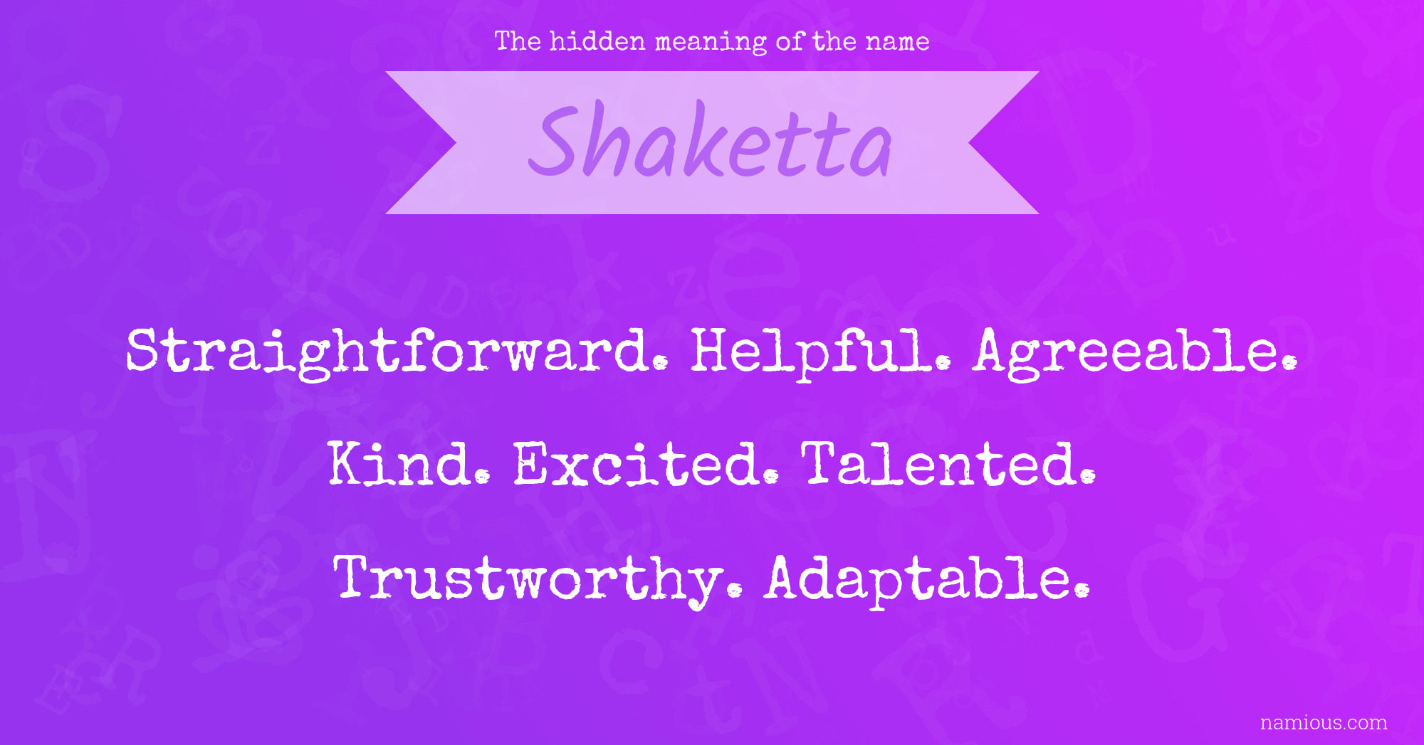 The hidden meaning of the name Shaketta