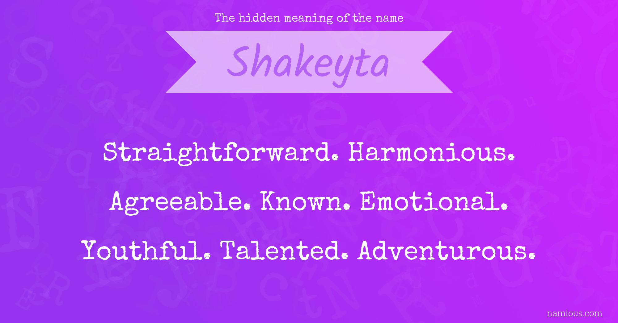 The hidden meaning of the name Shakeyta