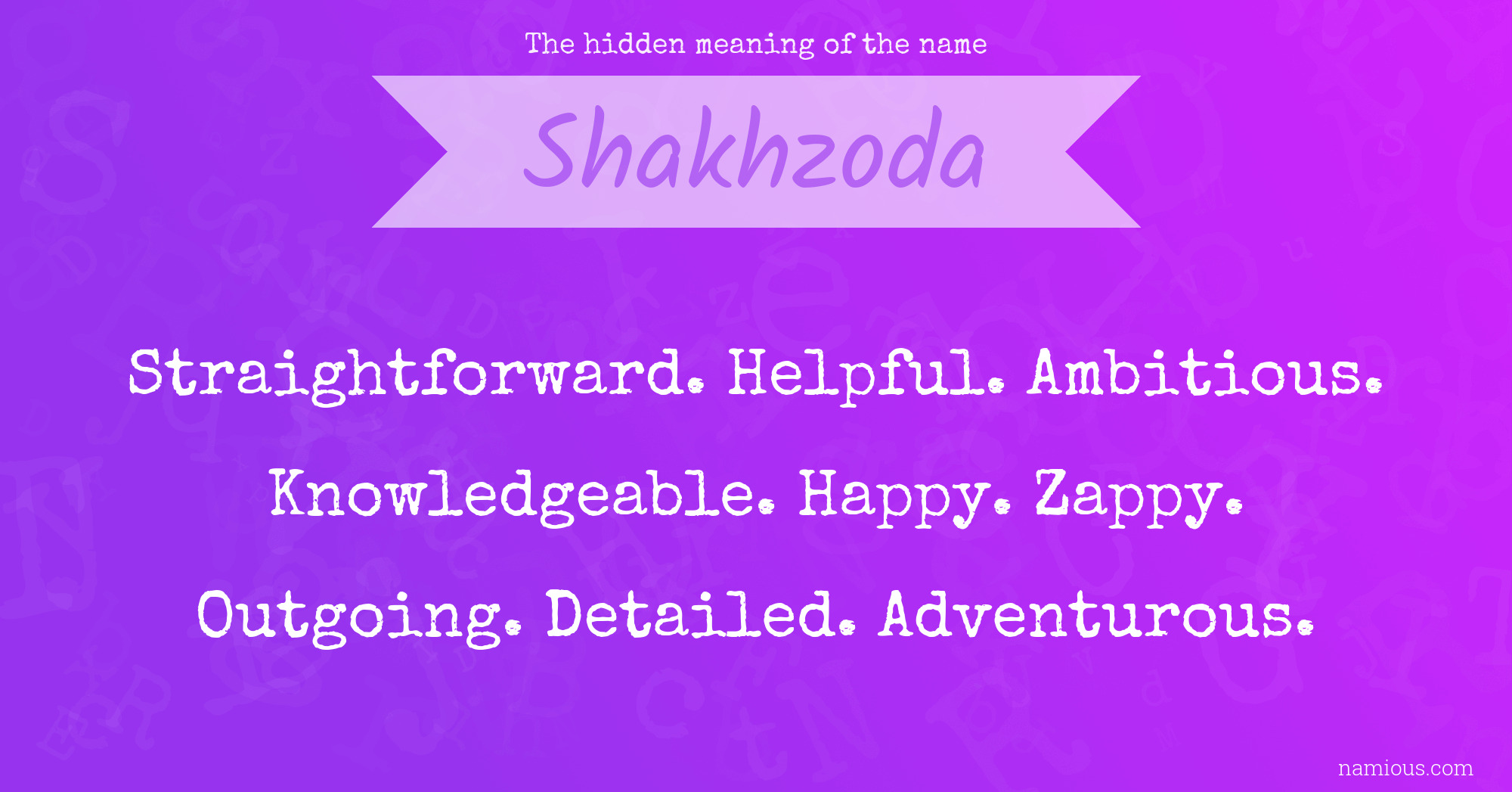 The hidden meaning of the name Shakhzoda