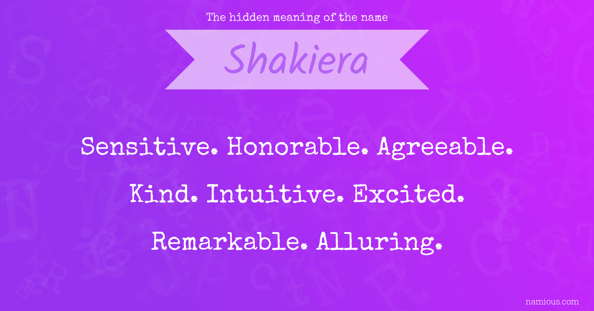 The hidden meaning of the name Shakiera