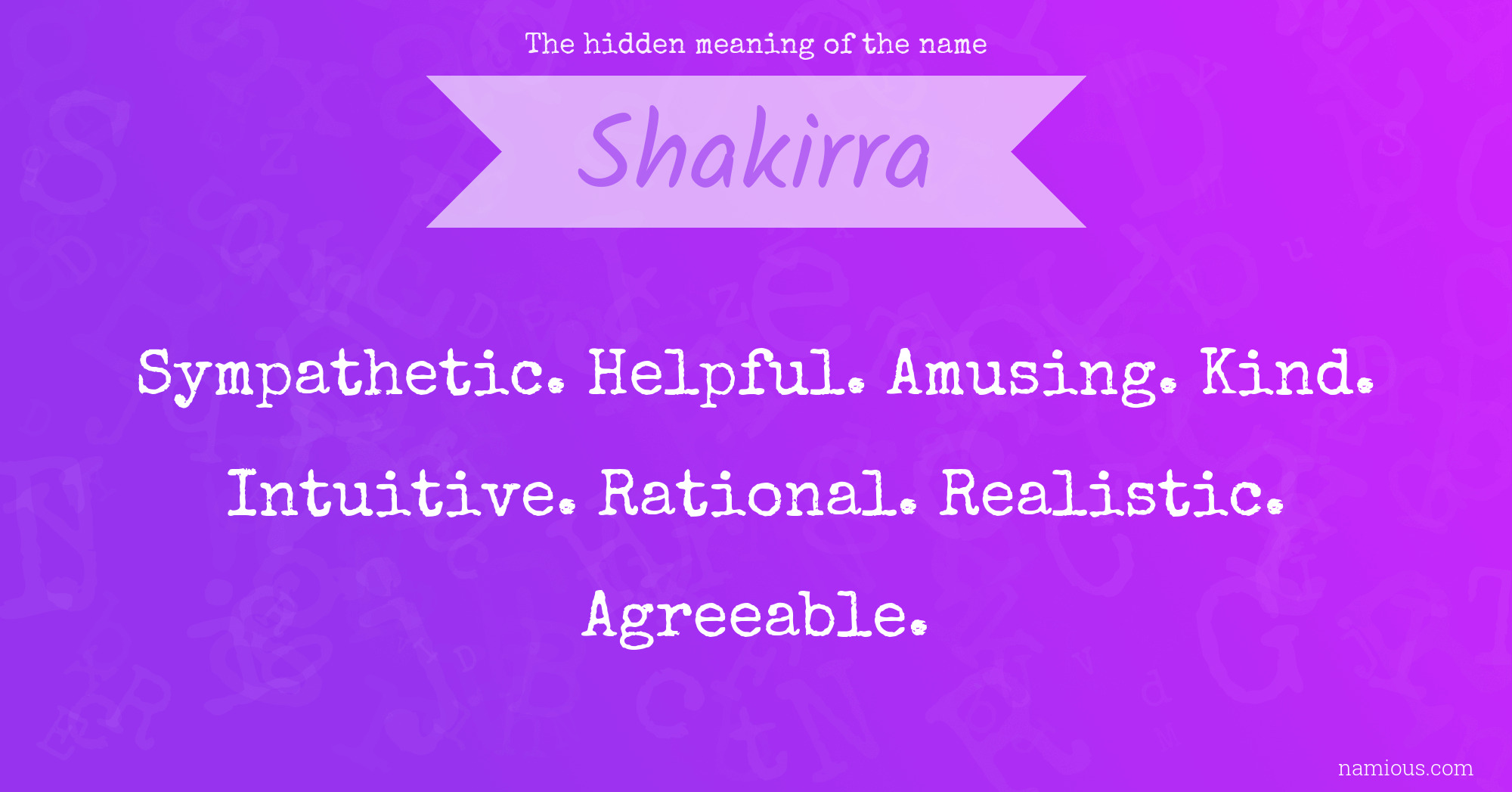 The hidden meaning of the name Shakirra