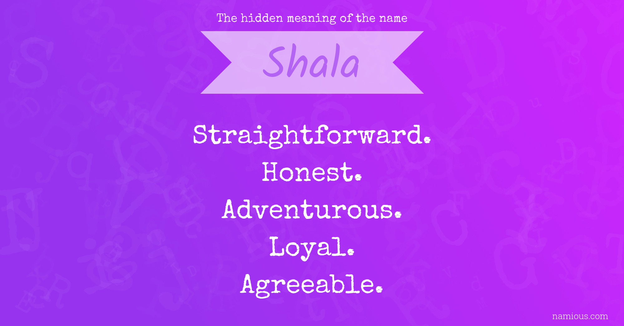 The hidden meaning of the name Shala