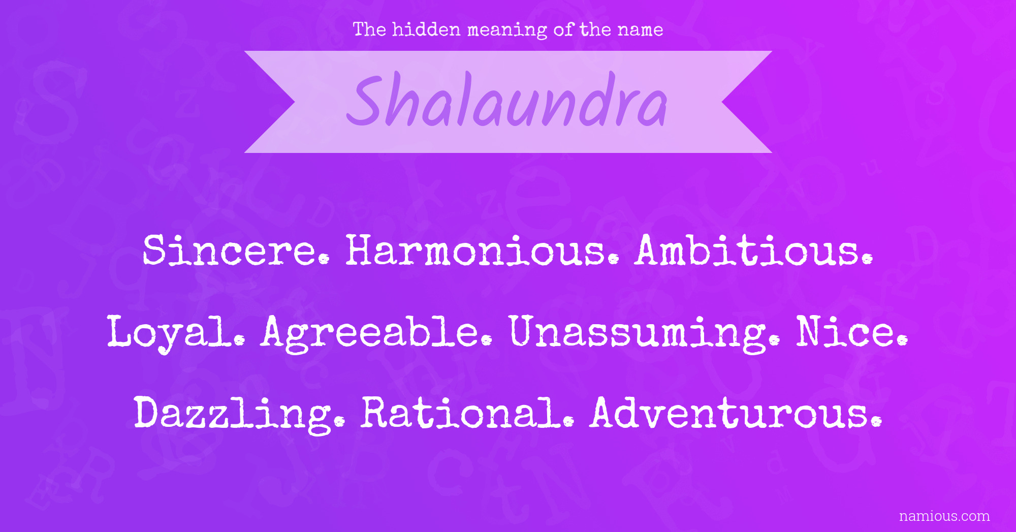 The hidden meaning of the name Shalaundra