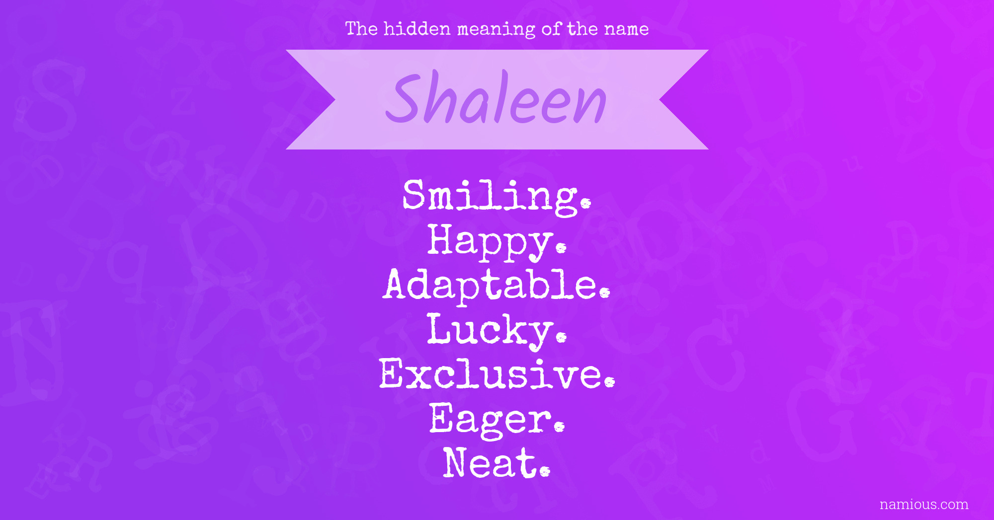 The hidden meaning of the name Shaleen