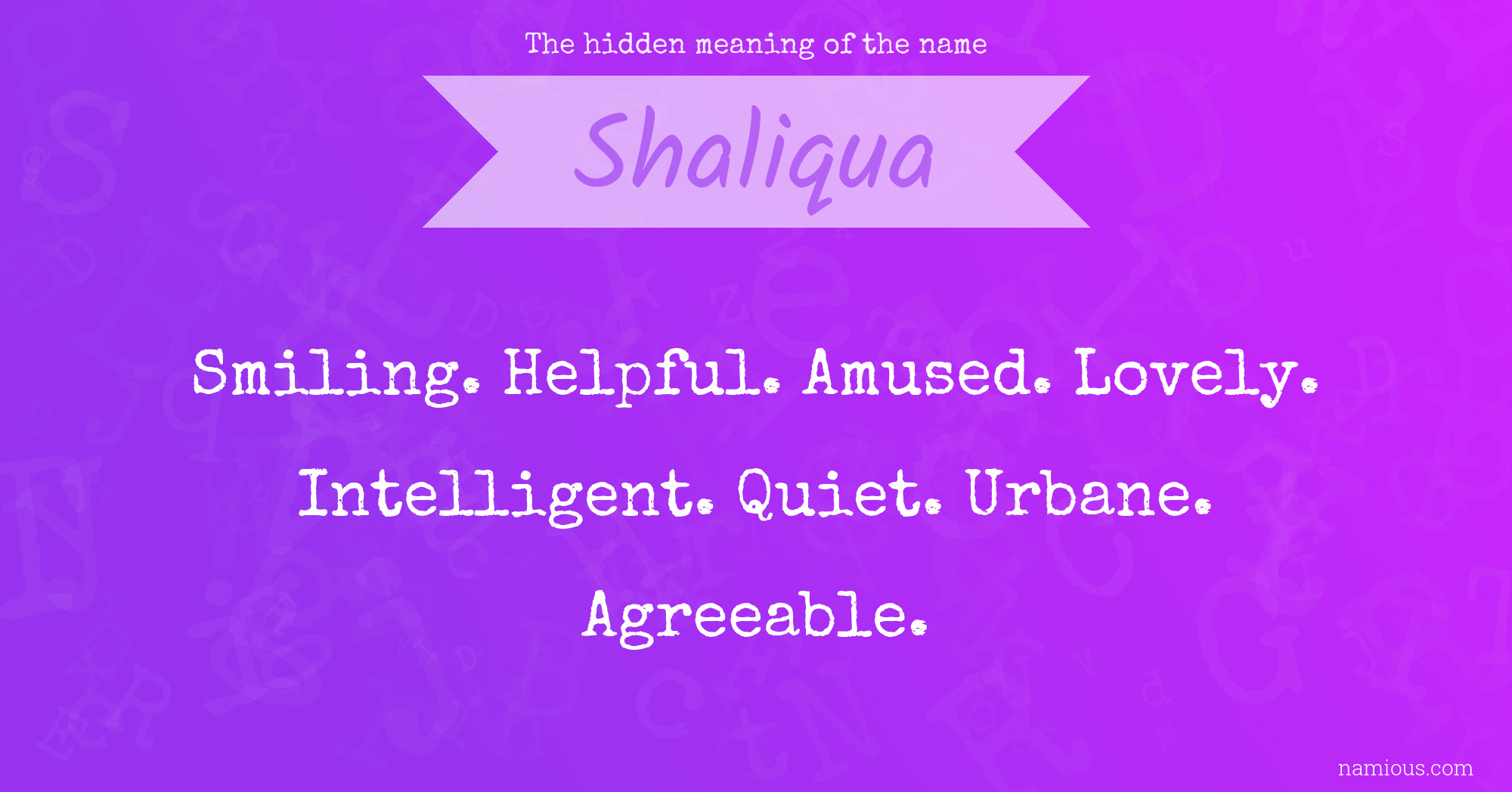 The hidden meaning of the name Shaliqua