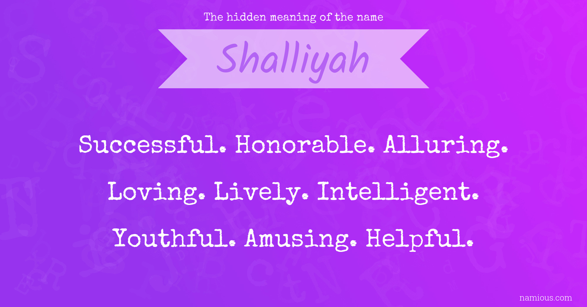 The hidden meaning of the name Shalliyah