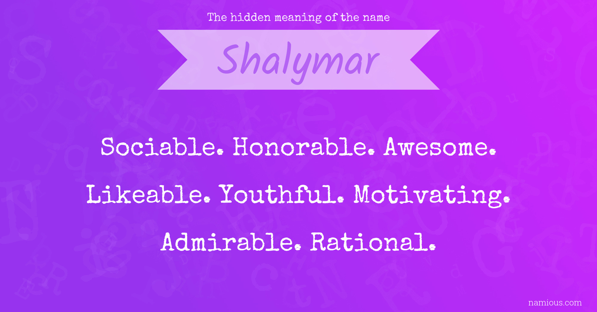 The hidden meaning of the name Shalymar