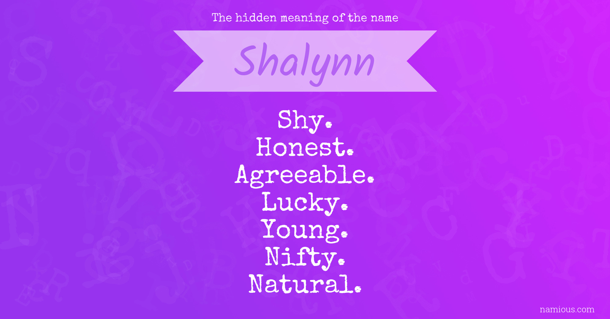 The hidden meaning of the name Shalynn