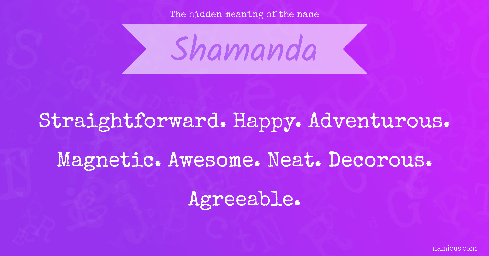 The hidden meaning of the name Shamanda