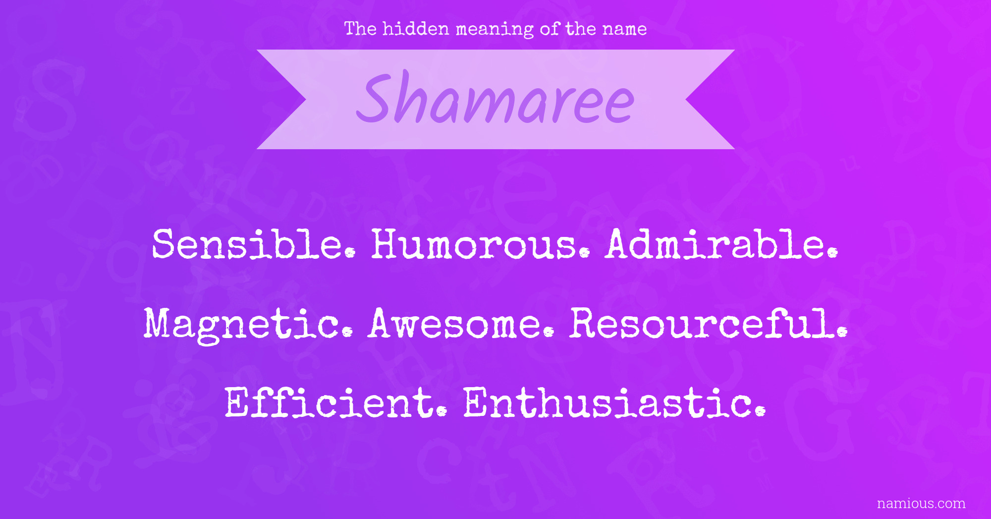 The hidden meaning of the name Shamaree