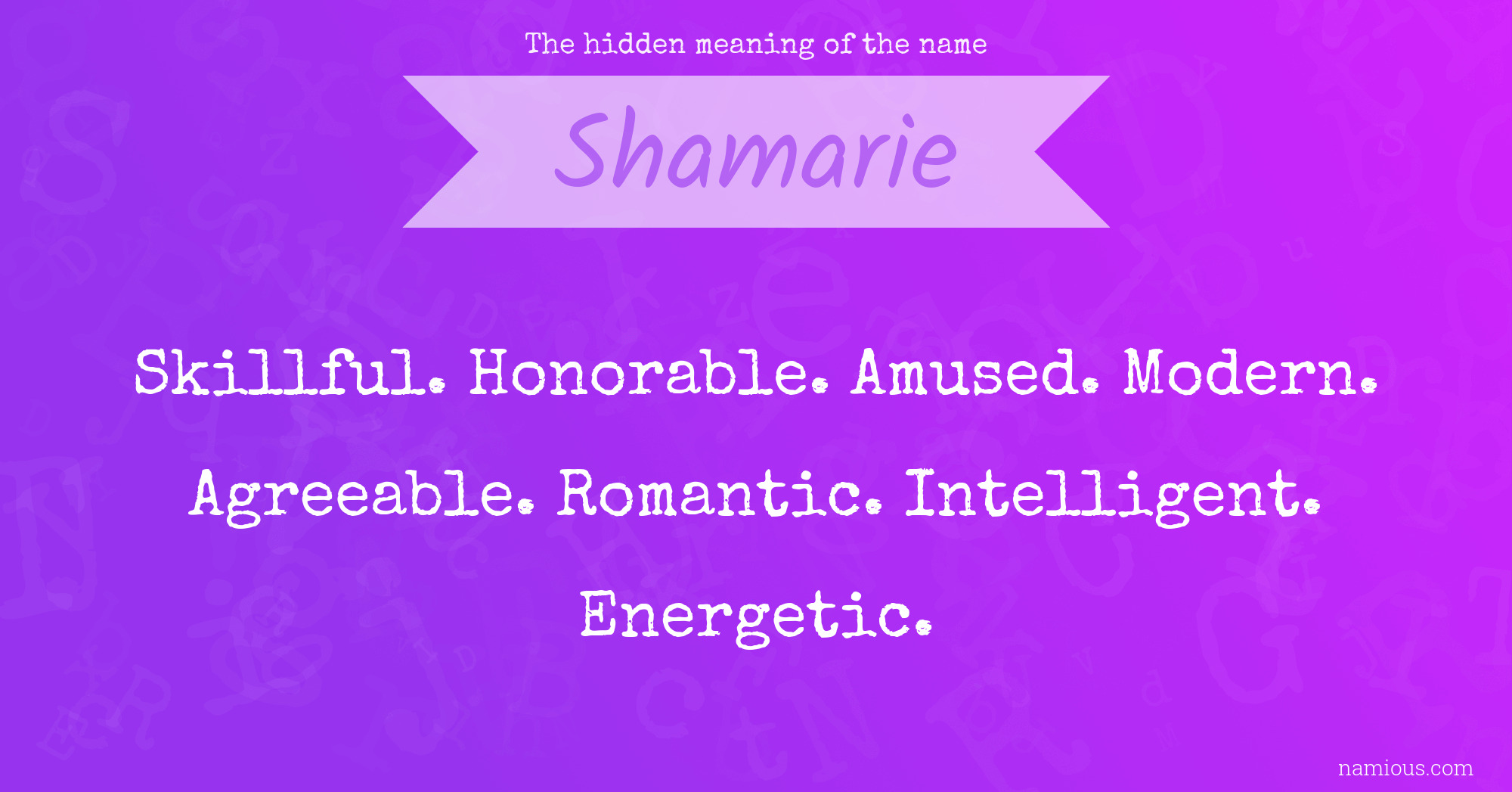 The hidden meaning of the name Shamarie