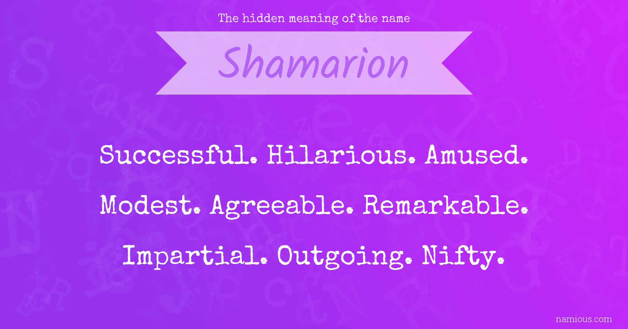 The hidden meaning of the name Shamarion