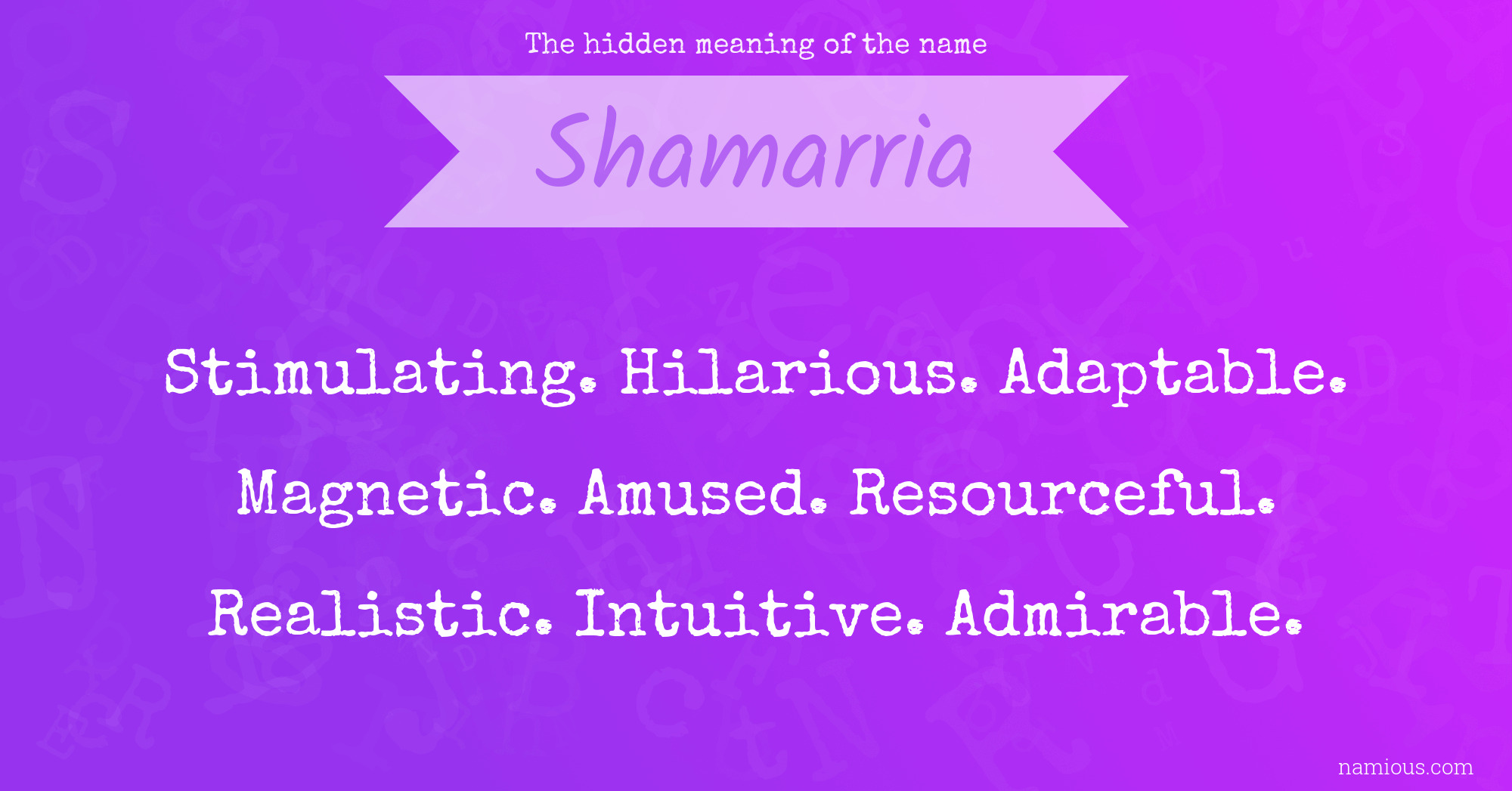 The hidden meaning of the name Shamarria