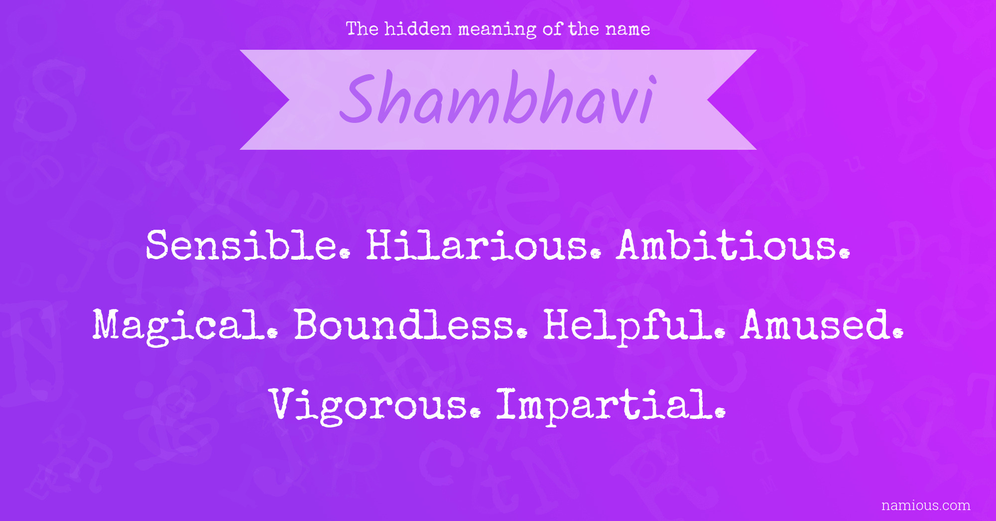 The hidden meaning of the name Shambhavi